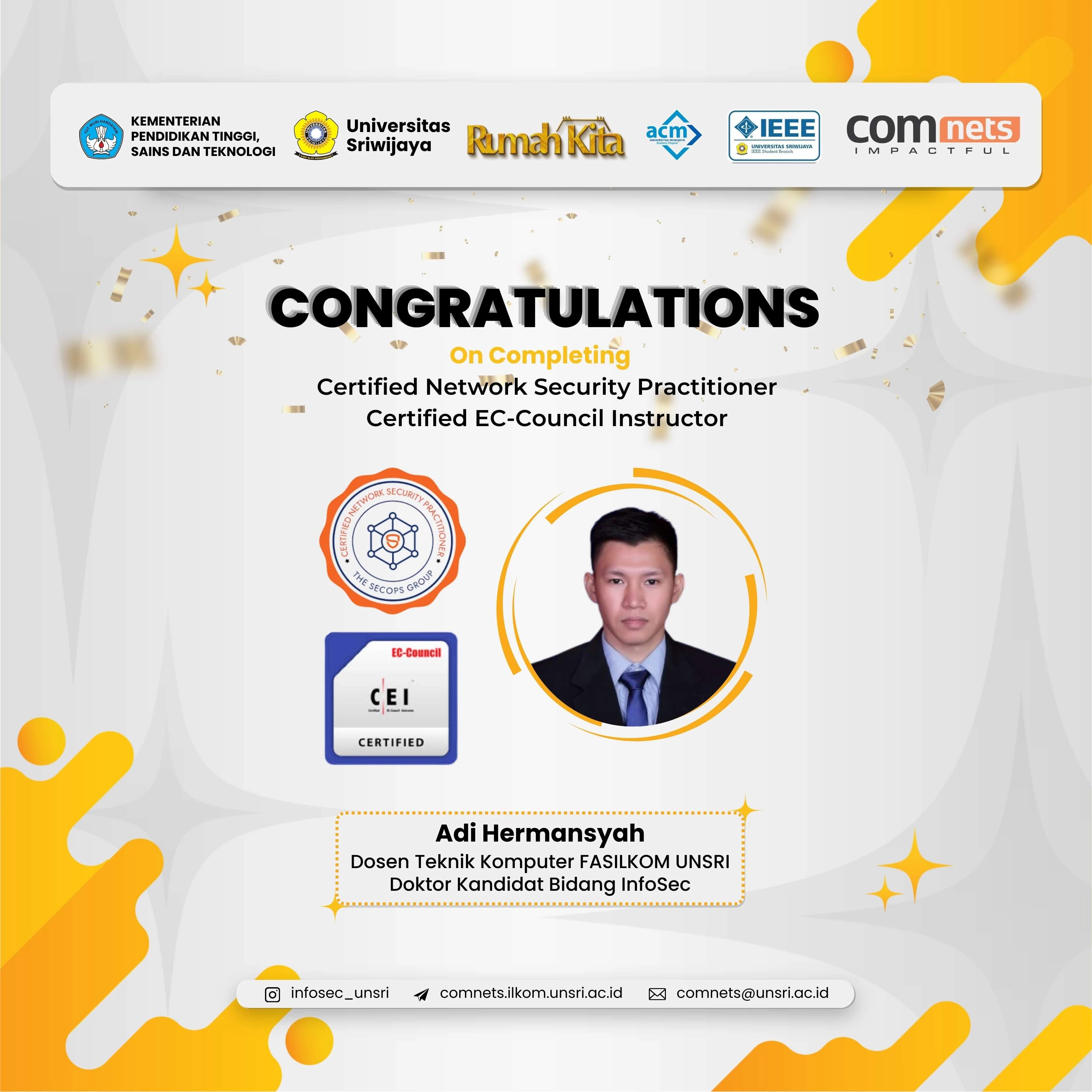 Dosen & Doktor Kandidat di COMNETS RG, Kak Adi Hermansyah, M.T. Kantongi Sertifikasi Praktisi Keamanan Jaringan dan Instruktur Internasional