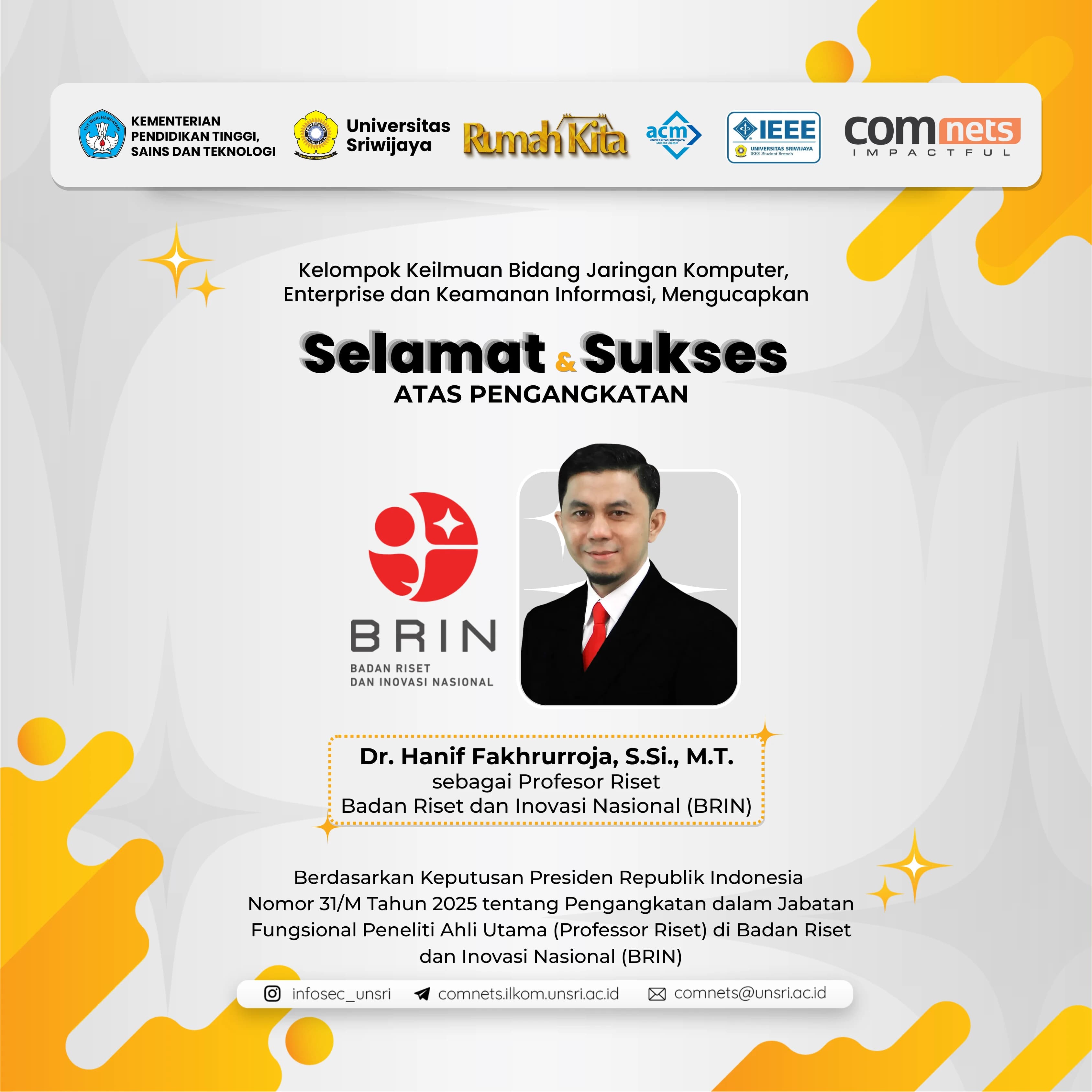 Selamat dan Sukses kepada Dr. Hanif Fakhrurroja, S.Si., M.T. atas Pengangkatan sebagai Profesor Riset Badan Riset dan Inovasi Nasional (BRIN)