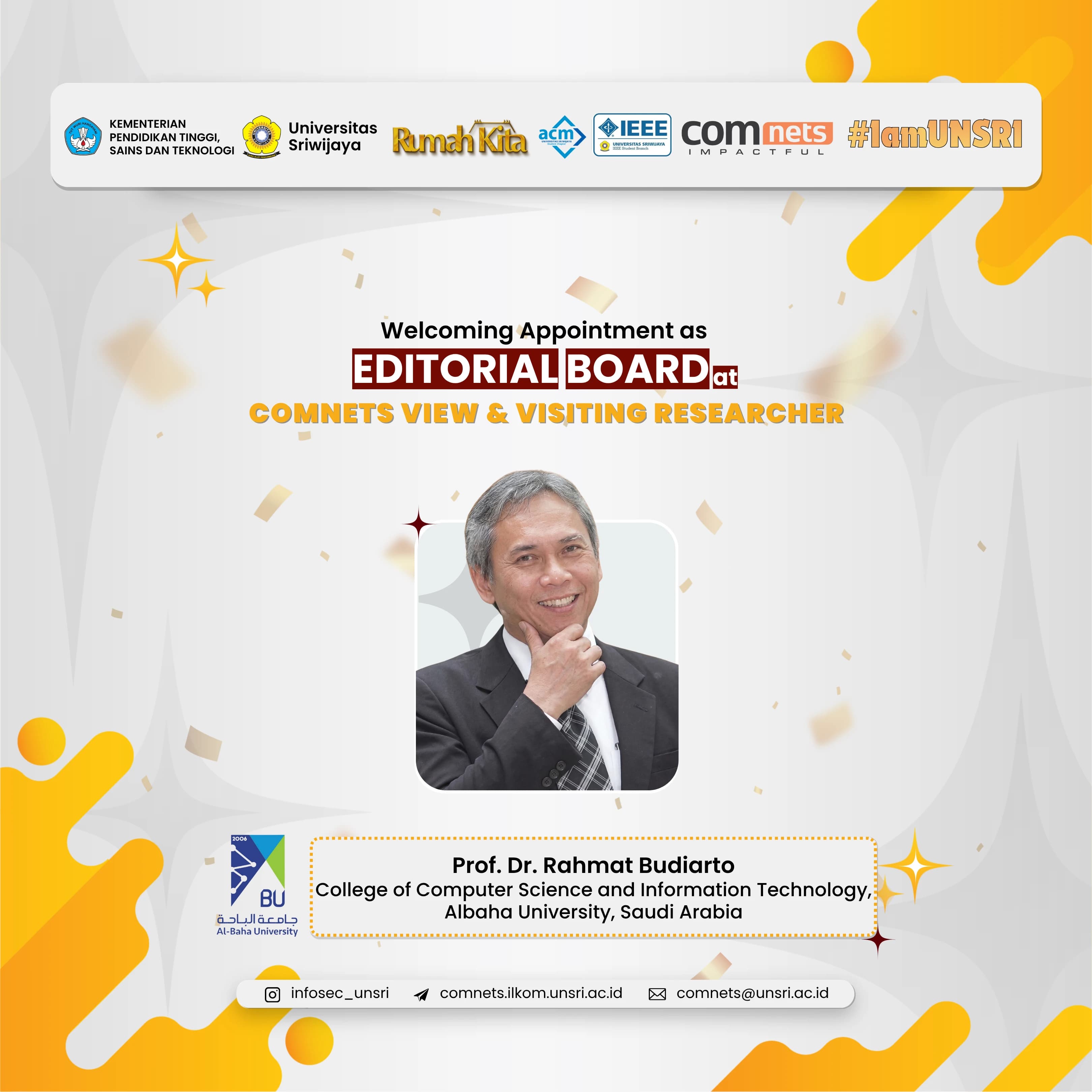 COMNETS RG Welcome Prof. Dr. Rahmat Budiarto, College of Computer and Information Technology, Albaha University, Saudi Arabia
