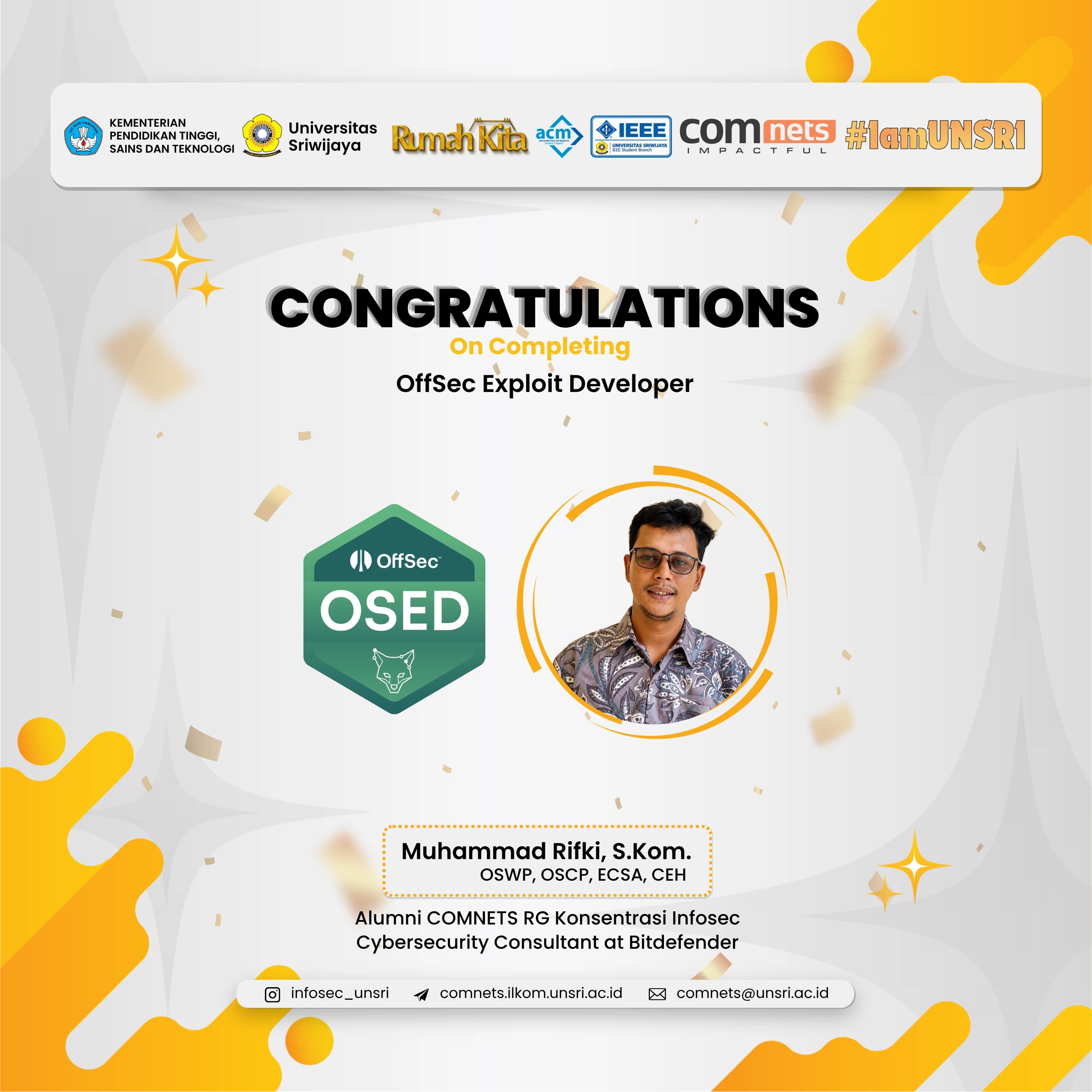 Congratulations and best wishes to Muhammad Rifki, S.Kom., on earning the OffSec Exploit Developer (OSED) International Certification