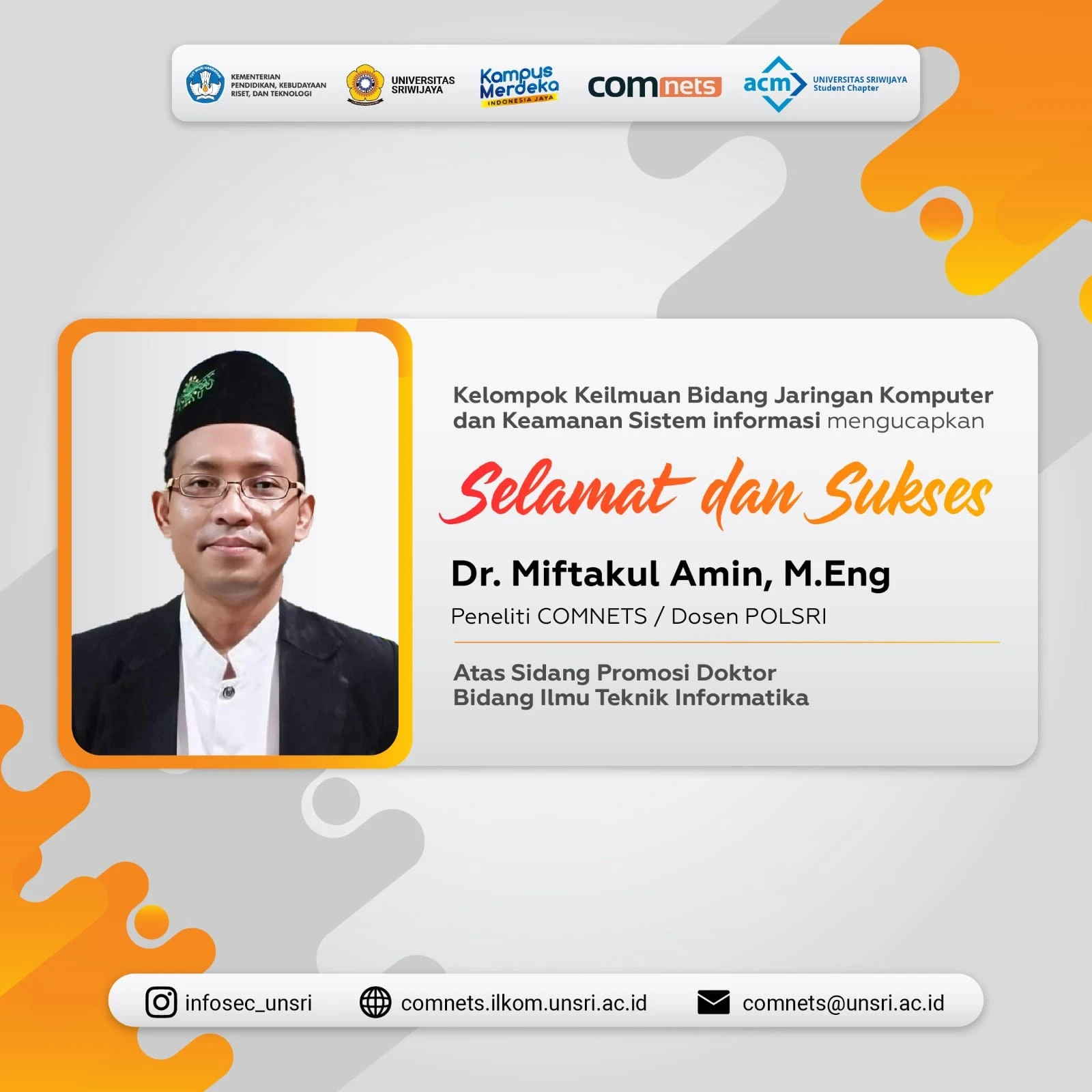 (CONGRATULATIONS) Dr. Miftakul Amin, M. Eng atas sidang promosi Doktor bidang Ilmu Teknik Informatika
