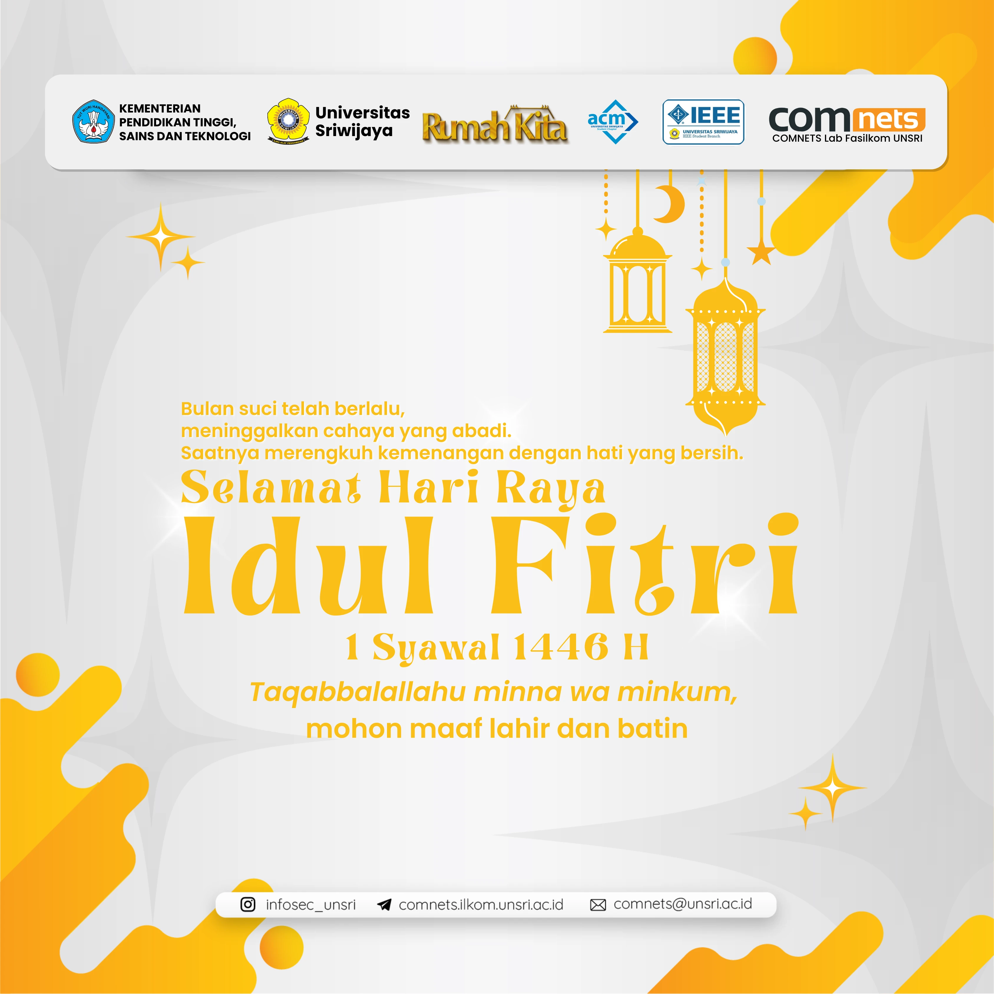 Segenap Keluarga Besar COMNETS RG Unsri Mengucapkan Selamat Hari Raya Idul Fitri 1446 H